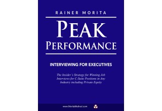 "Peak Performance Interviewing for Executives" by Rainer Morita