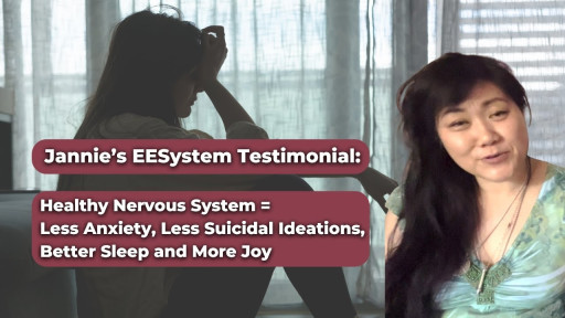 Jannie Chow's Journey: Healing Nervous System Issues & Suicidal Thoughts After 60 Hours in EESystem™