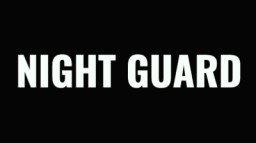 Night Guard