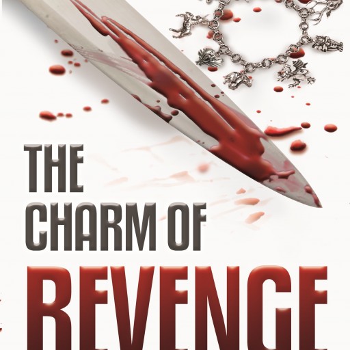 The Charm of Revenge, a Murder/Mystery Suspense Thriller by Tom Secret