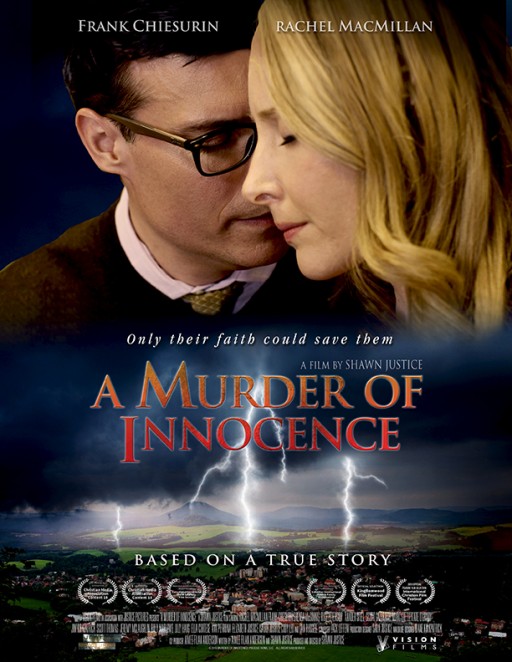Based on a True Story, Vision Films Presents the Story of a Small Town Struck by Tragedy and Healed by Faith, 'A Murder of Innocence'