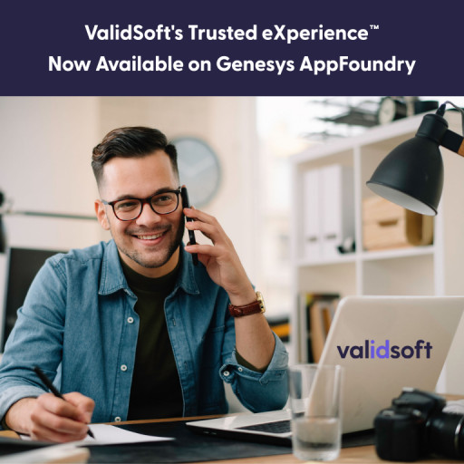 ValidSoft's Trusted eXperience™ Now Available on Genesys AppFoundry