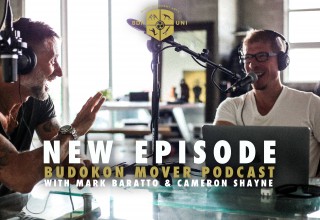 Budokon Mover Podcast with Mark Baratto and Cameron Shayne