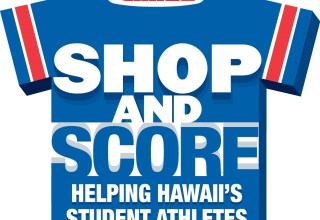 SHOP AND SCORE FOR HAWAII'S HIGH SCHOOLS