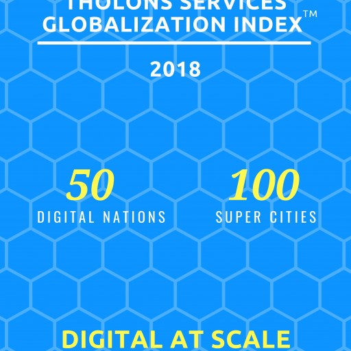 Tholons Releases 2018 Services Globalization Index - Digital at Scale
