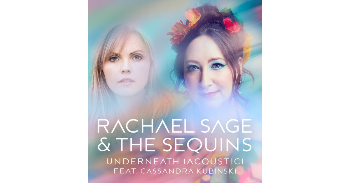 Rachael Sage & The Sequins Release Impactful Single "Underneath (Acoustic)"