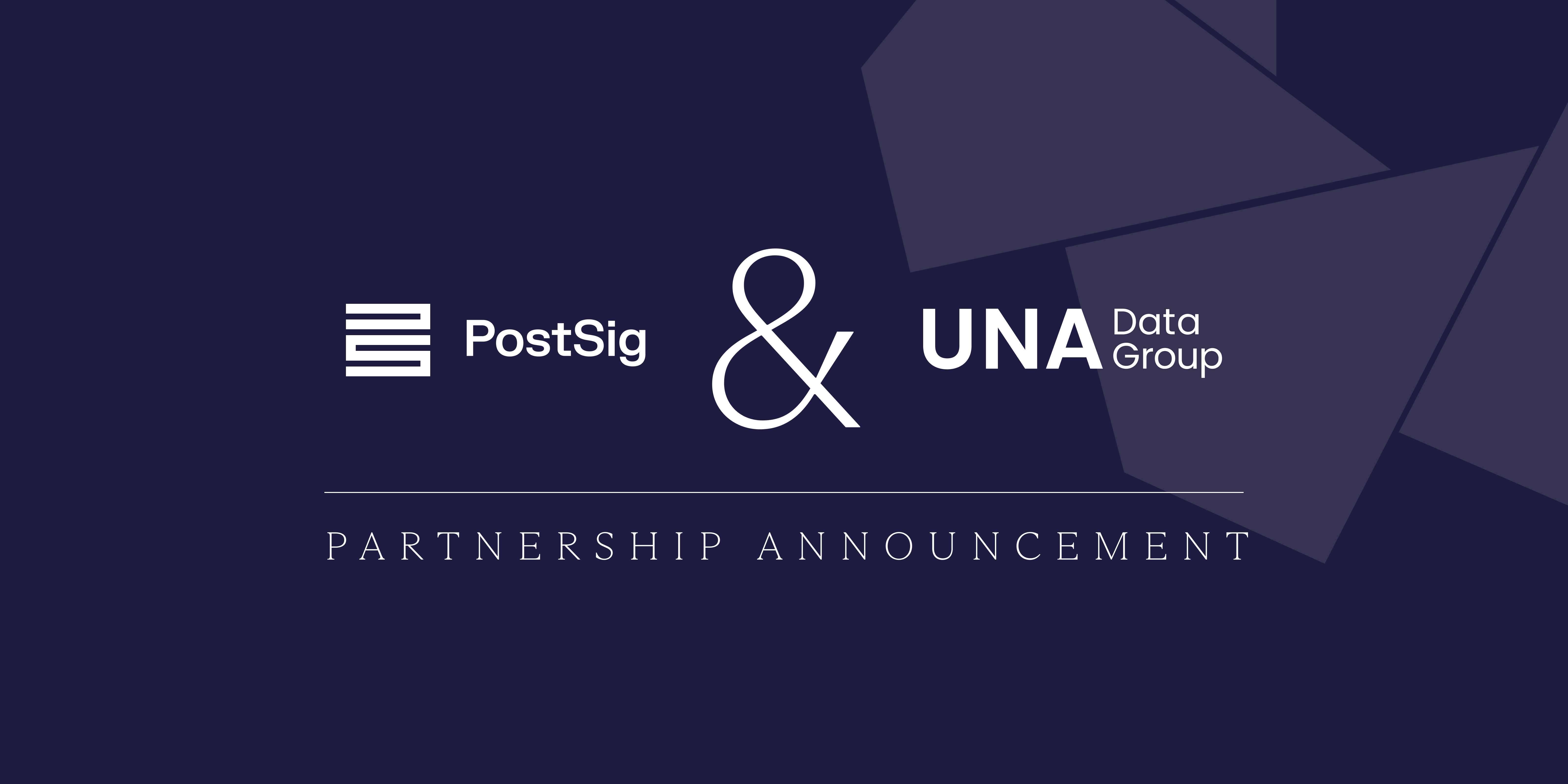 PostSig and UNA Partner Announcement