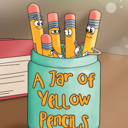 Shalynn Mellerup's New Book 'A Jar of Yellow Pencils' is a Marvelously Unique Children's Story About Some Classroom Pencils Who Decided to Be Creative.