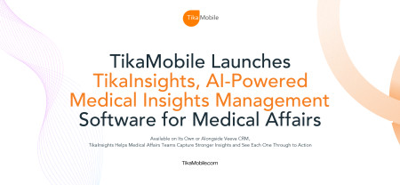 TikaMobile Launches TikaInsights, AI-Powered Medical Insights Management Software for Medical Affairs