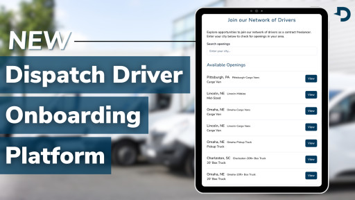 Dispatch Launches New In-House Driver Onboarding Platform