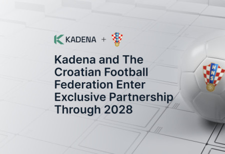 Kadena and The Croatian Football Federation Enter Partnership to Revolutionize Fan Engagement