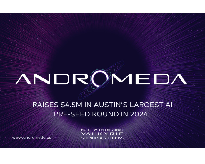 Andromeda, a Valkyrie Product Company, Raises $4.5M and Launches