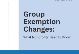 Group Exemption Changes: What Nonprofits Need to Know