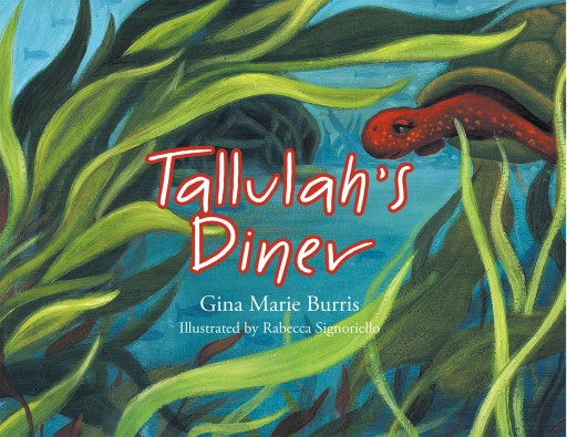 Gina Marie Burris's New Book 'Tallulah's Diner' is a Brilliant and Vivid Children's Book That Explores Life on the River and Takes a Moment to Teach a Valuable Lesson.