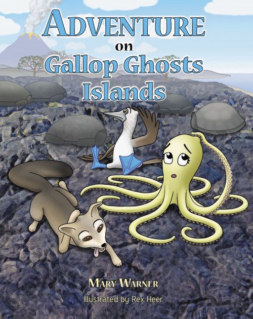 Mary Warner's New Book 'Adventure on Gallop Ghosts Islands' Shares an Adorable Story About Building Friendship, Working Together, and Making Adventures