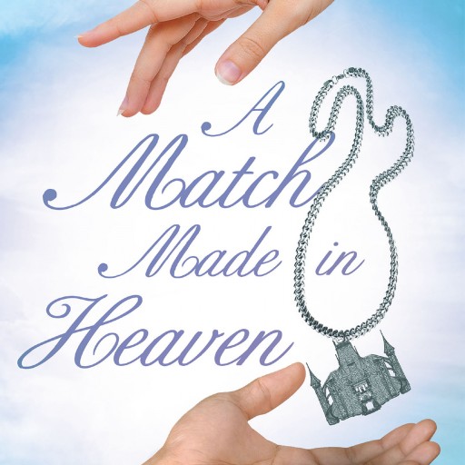 Author Nancy Bishop's New Book "A Match Made in Heaven" is a Story of Forbidden Love Taken to the Next Level.