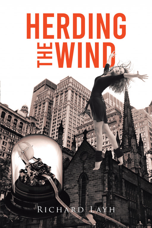 Author Richard Layh's new book, 'Herding the Wind' is a gripping Wall Street novel following a romance through love and loss