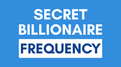 Secret Billionaire Frequency