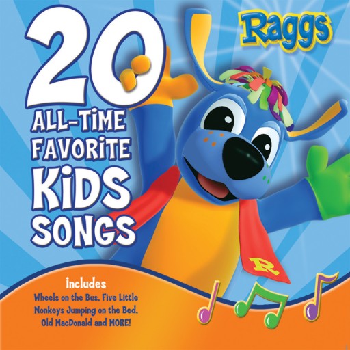 Raggs 20 All-Time Favorite Kids Songs Releases on iTunes July 20, 2015