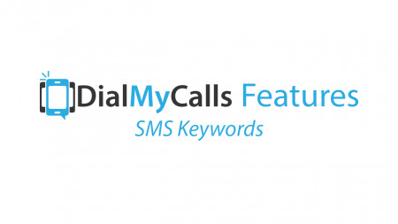 SMS Keywords - DialMyCalls