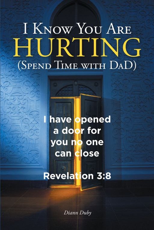Diann Duby's new book "I Know You Are Hurting" explores the beautiful grace of God throughout pages of testimonies and scriptures.