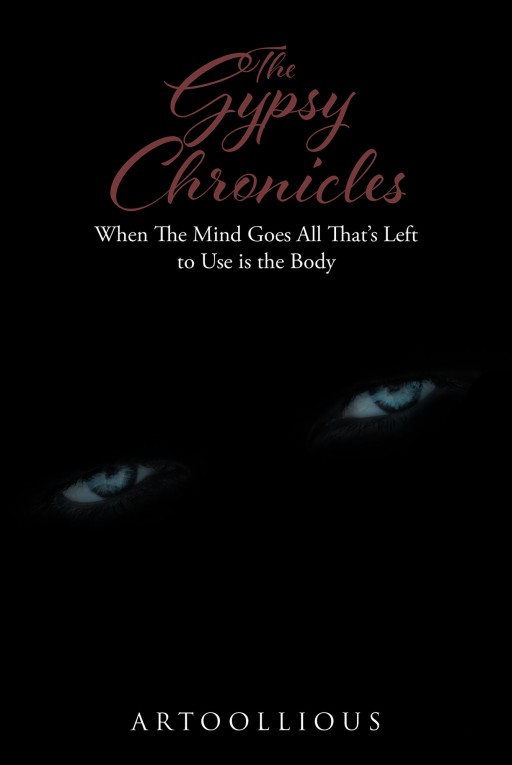 From Artoollious, 'The Gypsy Chronicles' is the Start of a Unusual Love Story Between an Man and a Woman He Meets