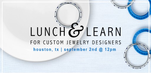 Jewelry Design Lunch & Learn to Take Place in Houston, TX