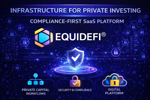 EquiDeFi Positions Itself as Infrastructure Powering Modern Private Investing