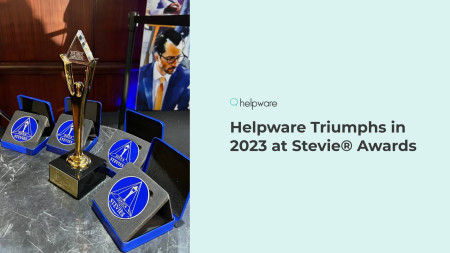 Triumphant Year for Helpware: 8 Wins at Stevie Awards 2023